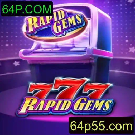 Como Jogar RapidGems777 no 64P.COM